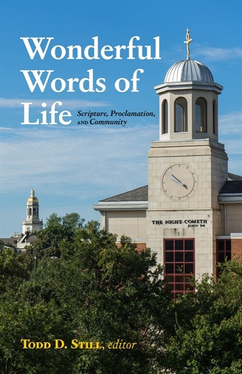 Wonderful Words of Life: Scripture, Proclamation, and Community (Hardcover)