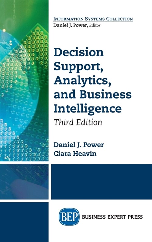 Decision Support, Analytics, and Business Intelligence, Third Edition (Hardcover)
