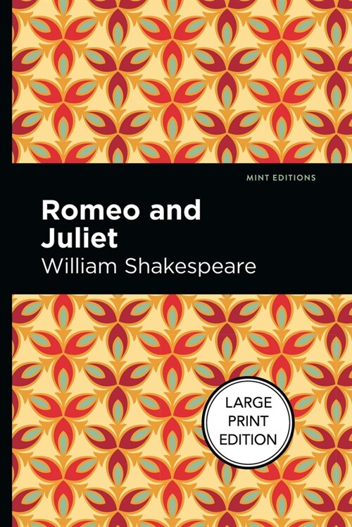 Romeo and Juliet: Large Print Edition (Paperback)