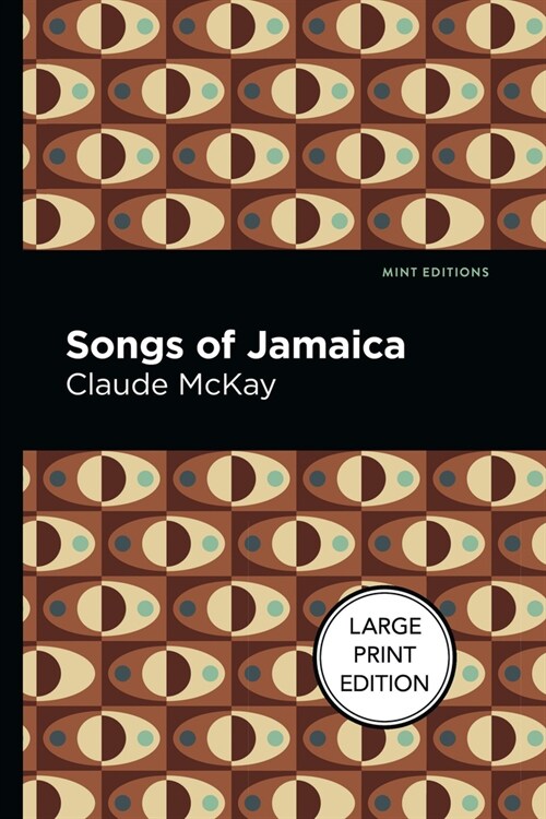 Songs of Jamaica: Large Print Edition (Paperback)