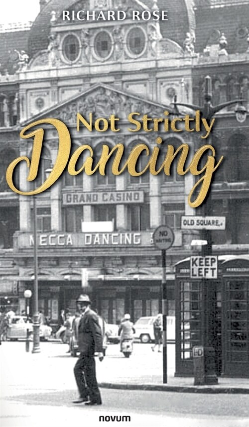 Not Strictly Dancing (Hardcover)