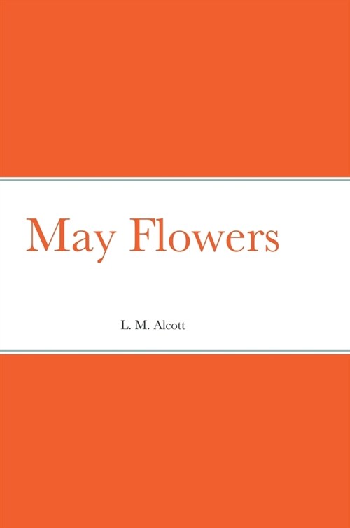 May Flowers (Hardcover)