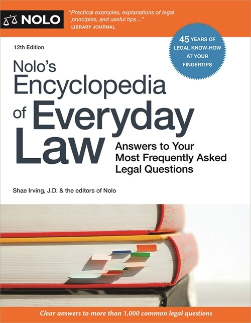 Nolos Encyclopedia of Everyday Law: Answers to Your Most Frequently Asked Legal Questions (Paperback)