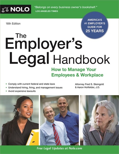 The Employers Legal Handbook: How to Manage Your Employees & Workplace (Paperback)