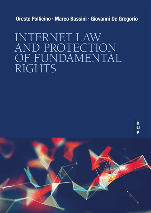 Internet Law and Protection of Fundamental Rights (Paperback)