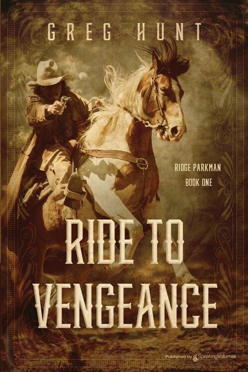 Ride to Vengeance (Paperback)