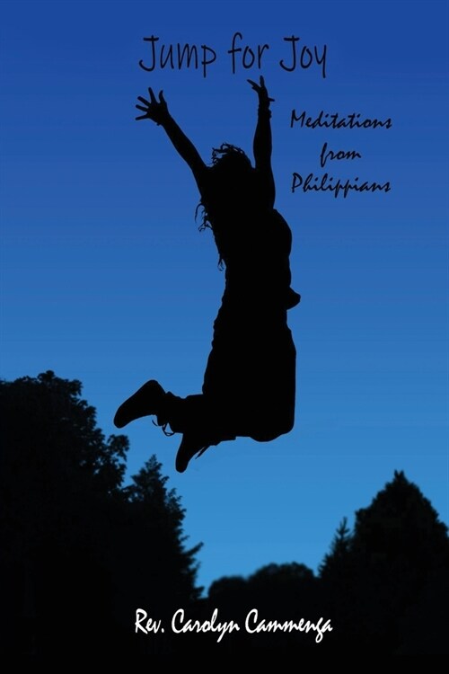 Jump for Joy: Meditations from Phillipians (Paperback)