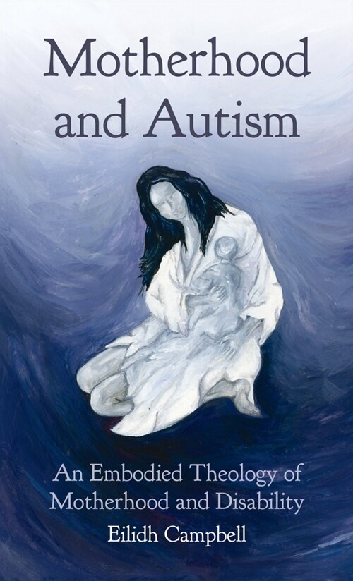 Motherhood and Autism (Hardcover)