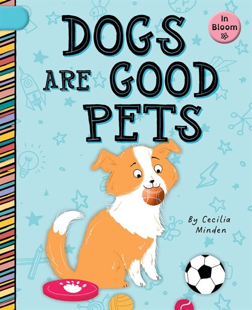 Dogs Are Good Pets (Paperback)