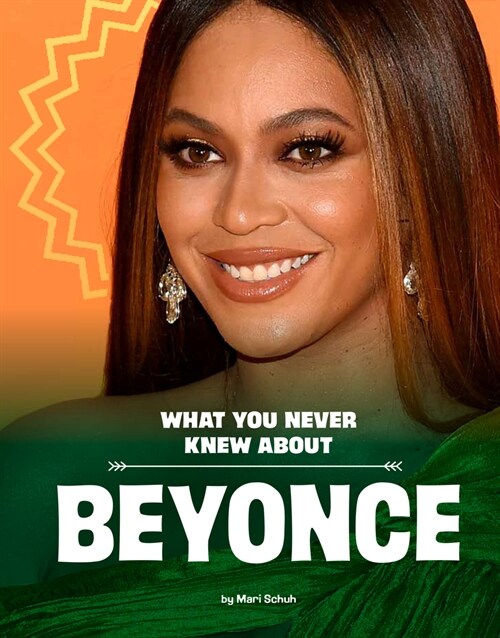 What You Never Knew about Beyonc? (Hardcover)