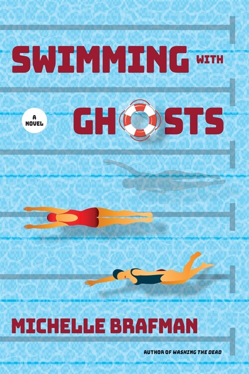 Swimming with Ghosts (Hardcover)