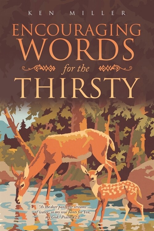 Encouraging Words for the Thirsty (Paperback)