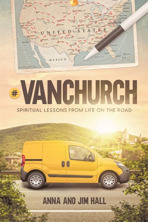 #VanChurch: Spiritual Lessons from Life on the Road (Paperback)