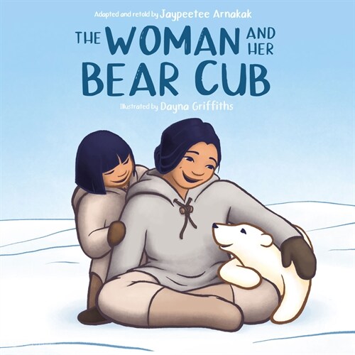 The Woman and Her Bear Cub (Hardcover, English)