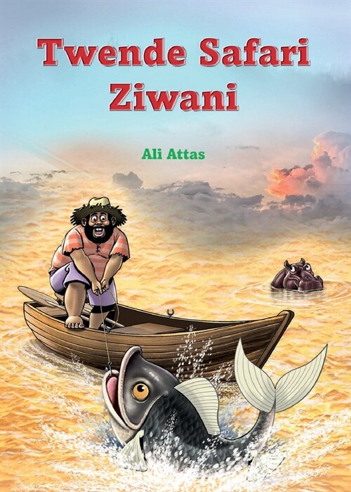 Twende Safari Ziwani (Paperback)