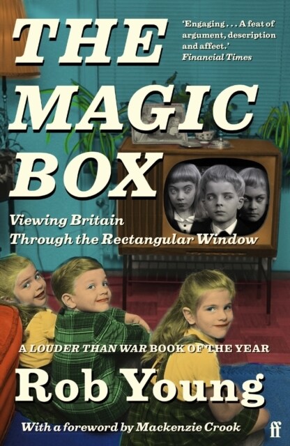 The Magic Box : Viewing Britain through the Rectangular Window (Paperback, Main)