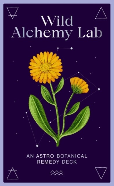 Wild Alchemy Lab : An Astro-botanical Remedy Deck (Cards)