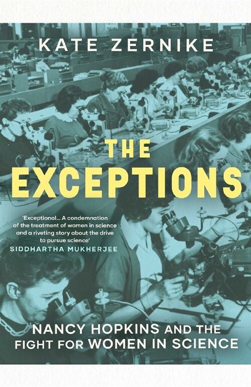 The Exceptions : Nancy Hopkins and the fight for women in science (Paperback, Export/Airside)