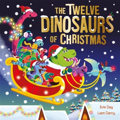 The Twelve Dinosaurs of Christmas (Paperback)