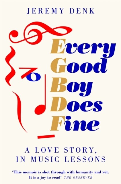 Every Good Boy Does Fine : A Love Story, in Music Lessons (Paperback)
