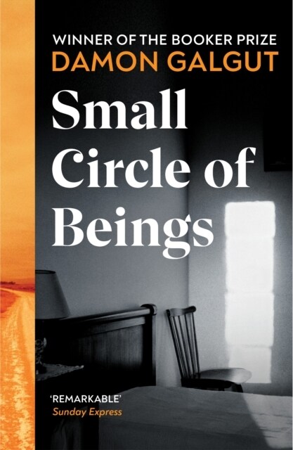 Small Circle of Beings : From the Booker prize-winning author of The Promise (Paperback)