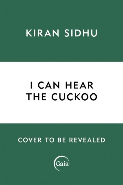 I Can Hear the Cuckoo : Life in the Wilds of Wales (Hardcover)