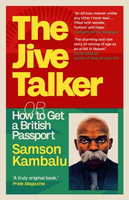 The Jive Talker : Or How to Get a British Passport (Paperback, New ed)