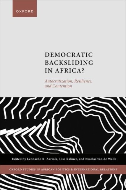 Democratic Backsliding in Africa? : Autocratization, Resilience, and Contention (Hardcover)