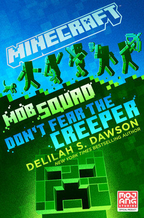 Minecraft: Mob Squad: Dont Fear the Creeper (Paperback)