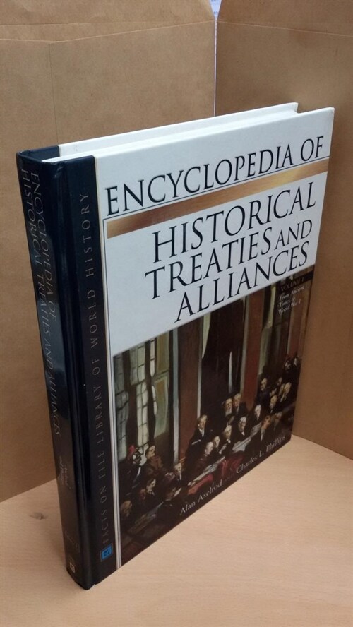 [중고] Encyclopedia of Historical Treaties and Alliances (Hardcover)