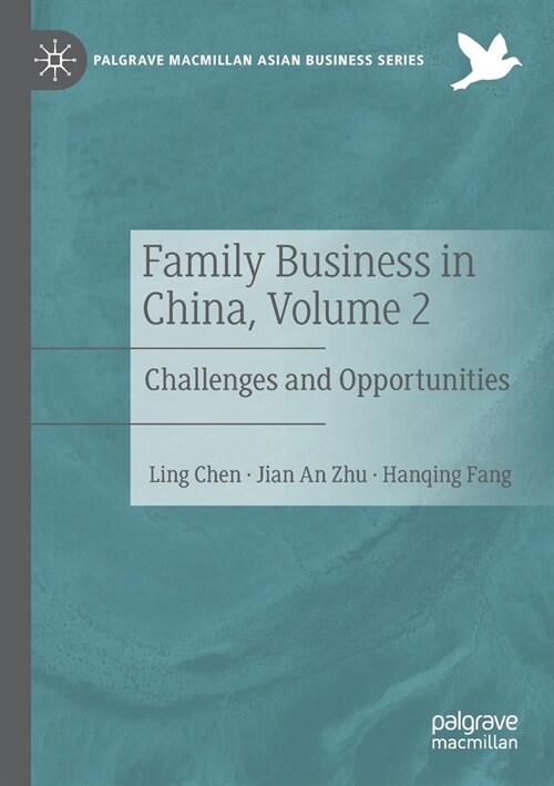 Family Business in China, Volume 2: Challenges and Opportunities (Paperback, 2021)