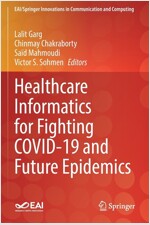 Healthcare Informatics for Fighting COVID-19 and Future Epidemics (Paperback)