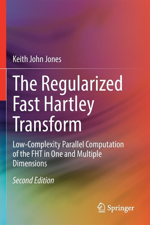 The Regularized Fast Hartley Transform (Paperback, 2nd)