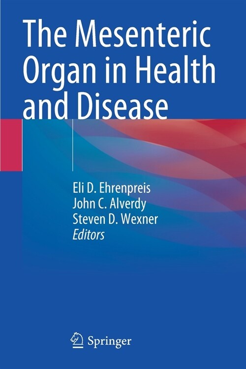 The Mesenteric Organ in Health and Disease (Paperback)