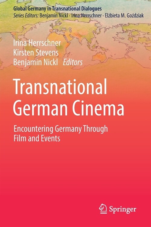 Transnational German Cinema: Encountering Germany Through Film and Events (Paperback, 2021)