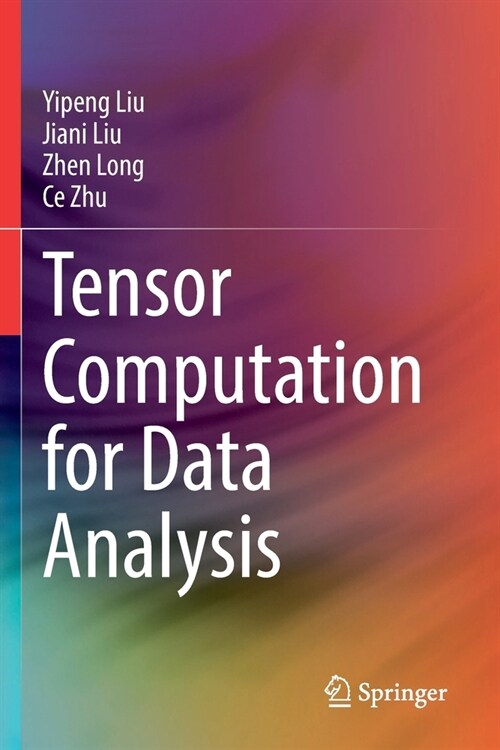 Tensor Computation for Data Analysis (Paperback)