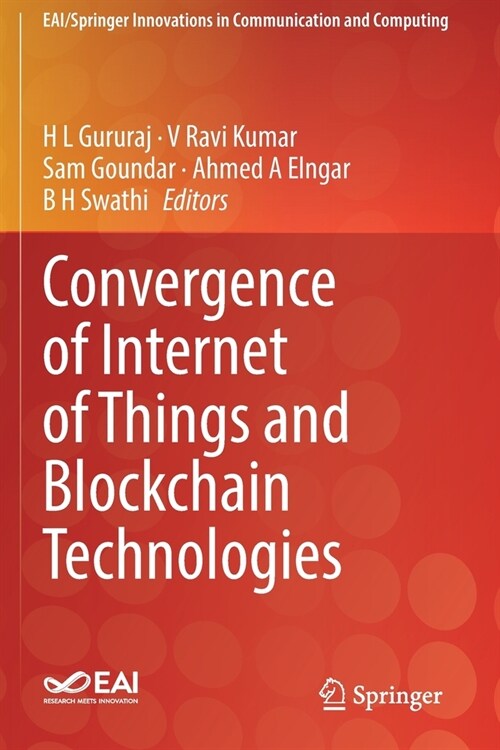 Convergence of Internet of Things and Blockchain Technologies (Paperback)