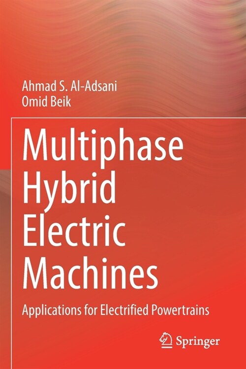 Multiphase Hybrid Electric Machines (Paperback)
