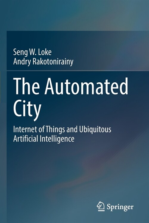 The Automated City (Paperback)
