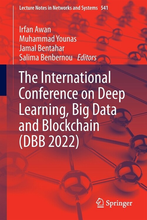 The International Conference on Deep Learning, Big Data and Blockchain (Dbb 2022) (Paperback, 2023)