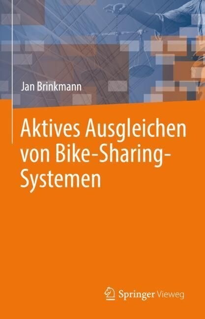 Aktives Ausgleichen Von Bike-Sharing-Systemen (Hardcover, 1. Aufl. 2023)