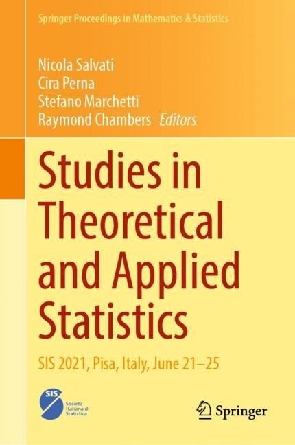 Studies in Theoretical and Applied Statistics: Sis 2021, Pisa, Italy, June 21-25 (Hardcover, 2022)