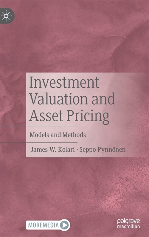 Investment Valuation and Asset Pricing: Models and Methods (Hardcover, 2023)