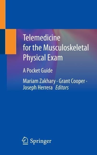Telemedicine for the Musculoskeletal Physical Exam: A Pocket Guide (Paperback, 2023)