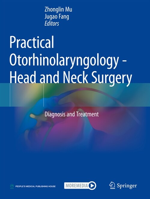 Practical Otorhinolaryngology - Head and Neck Surgery: Diagnosis and Treatment (Paperback, 2021)