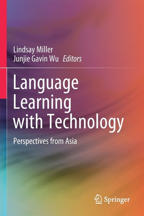 Language Learning with Technology: Perspectives from Asia (Paperback, 2021)