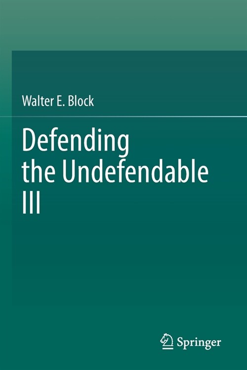 Defending the Undefendable III (Paperback)