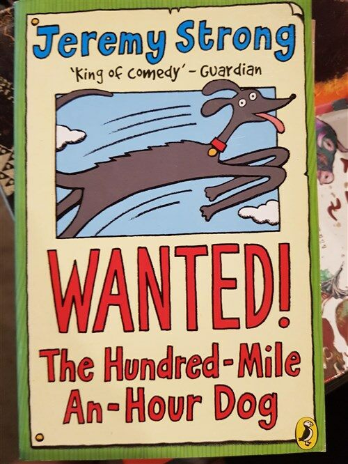 [중고] Wanted! The Hundred-Mile-An-Hour Dog (Paperback)