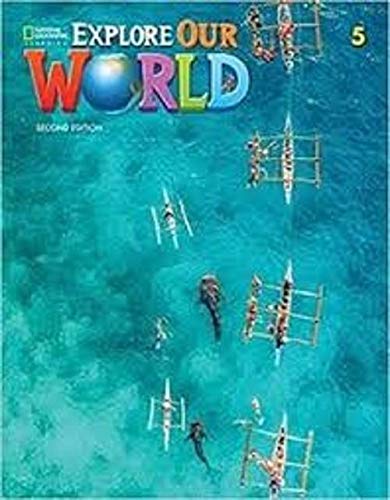 Explore Our World 5 : Student Book with Online Practice (Paperback, 2nd)