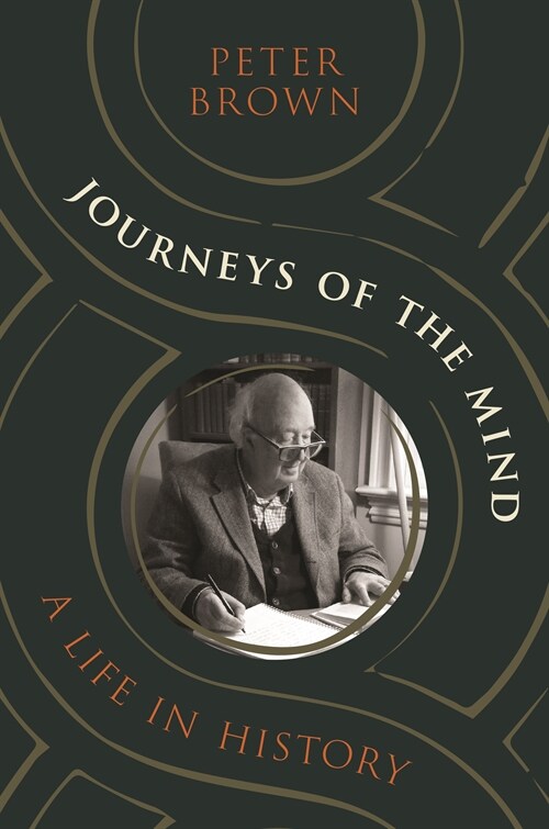 Journeys of the Mind: A Life in History (Hardcover)